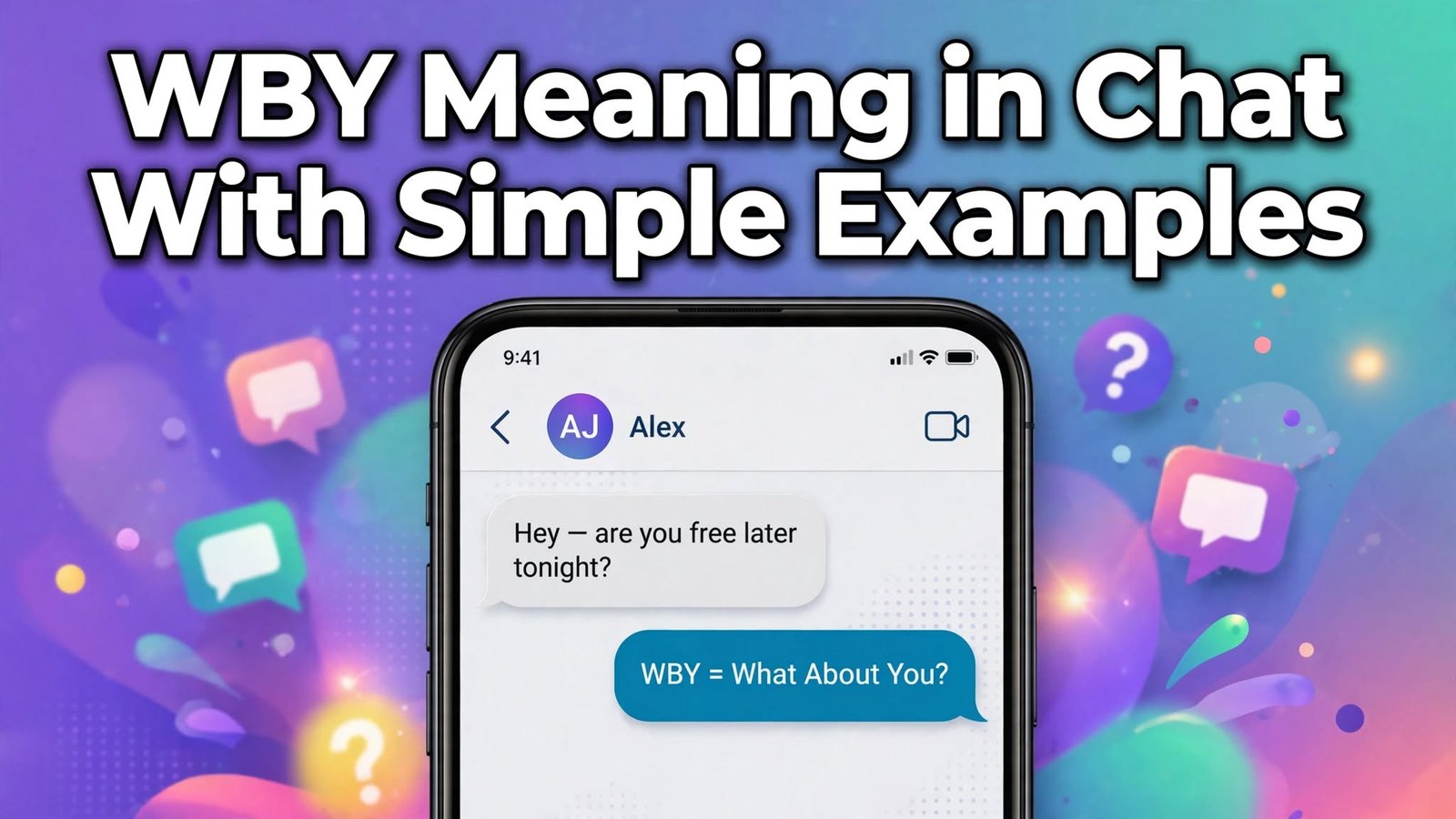 WBY Meaning in Chat With Simple Examples