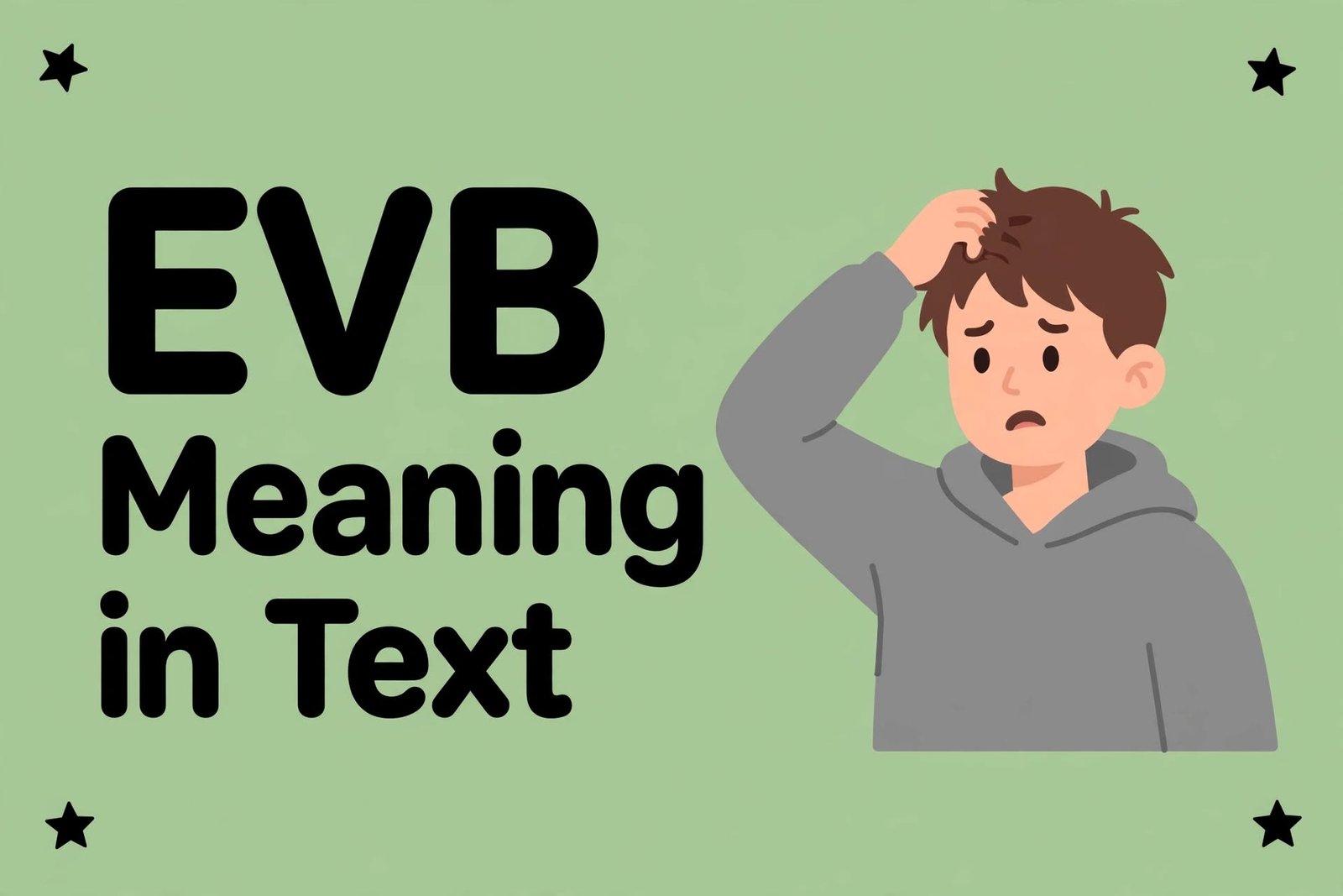 EVB Meaning in Text? Simple Explanation With Examples