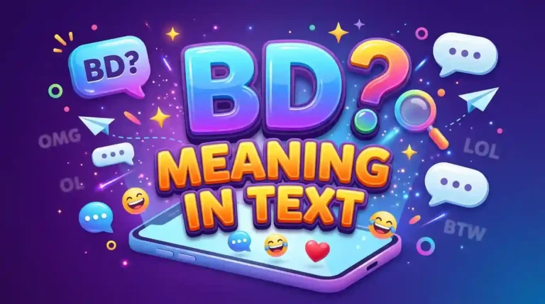 BD Meaning in Text: Does It Have a Romantic Meaning in Love Chat?